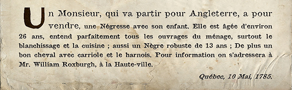 Annonce d’une vente d’esclave parue dans la Gazette de Québec, le 12 mai 1785