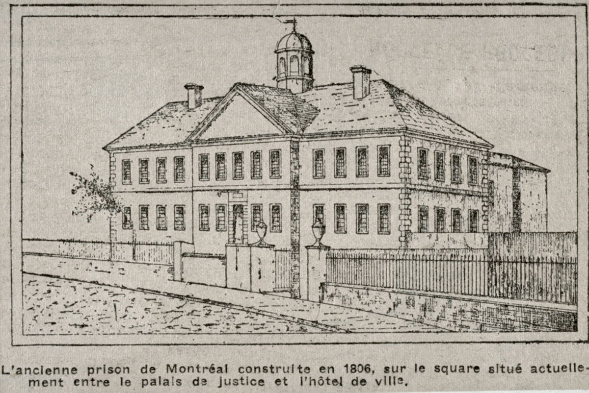 L'Histoire de la prison de Bordeaux à Montréal - ProposMontréal